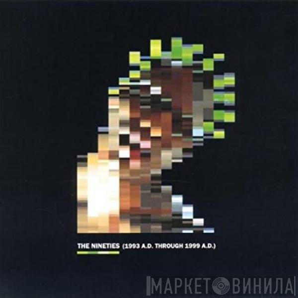 Green Velvet - The Nineties (1993 A.D. Through 1999 A.D.)