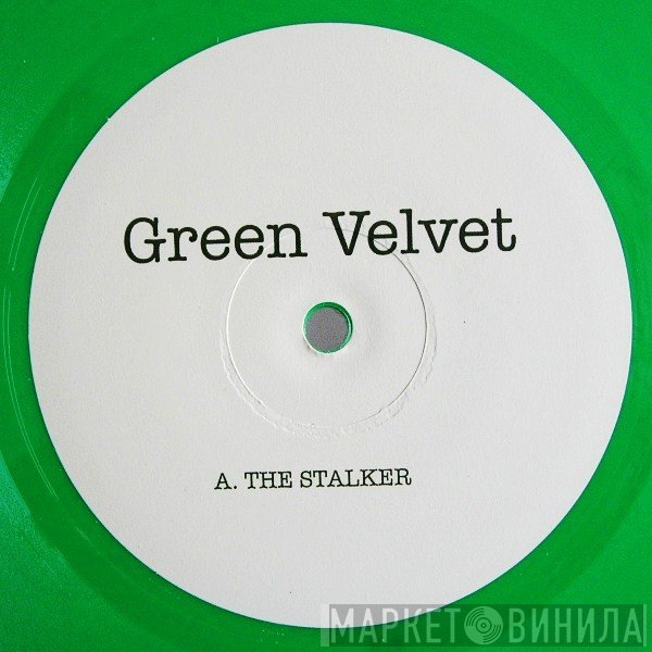 Green Velvet  - The Stalker