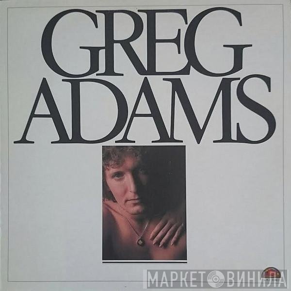 Greg Adams   - Greg Adams