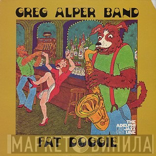 Greg Alper Band - Fat Doggie