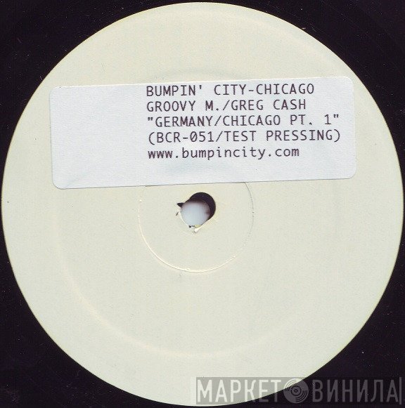 Greg Cash, groovy-m - Germany / Chicago Pt. 1