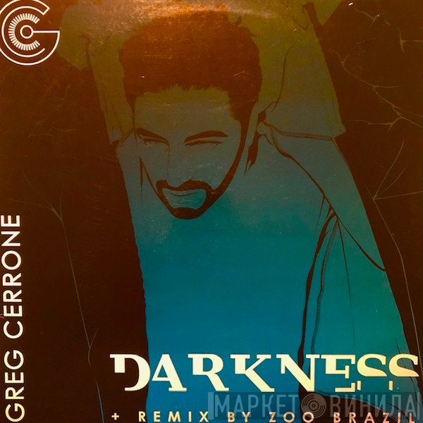 Greg Cerrone - Darkness