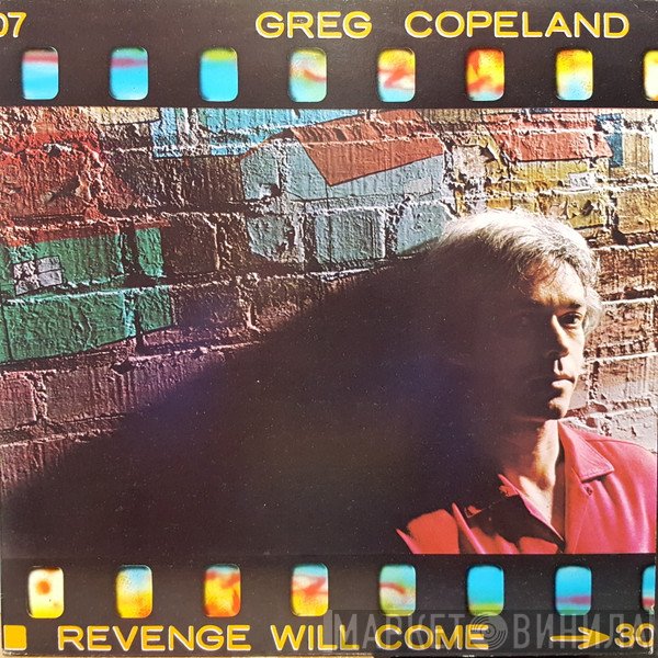 Greg Copeland - Revenge Will Come