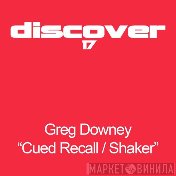 Greg Downey  - Cued Recall / Shaker