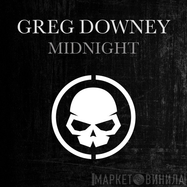 Greg Downey  - Midnight