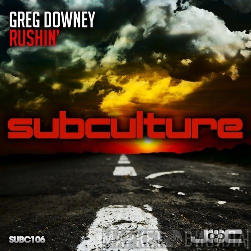 Greg Downey  - Rushin'