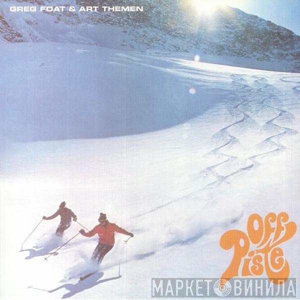 Greg Foat & Art Themen  - Off-Piste