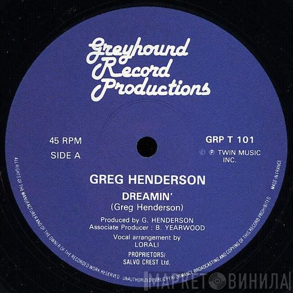 Greg Henderson - Dreamin'