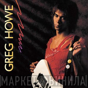 Greg Howe  - Greg Howe