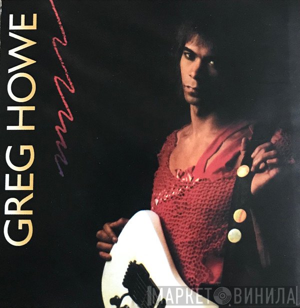 Greg Howe  - Greg Howe