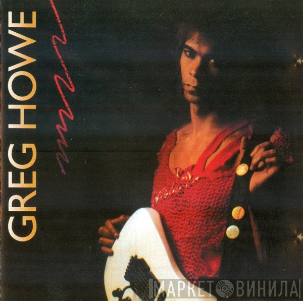 Greg Howe  - Greg Howe