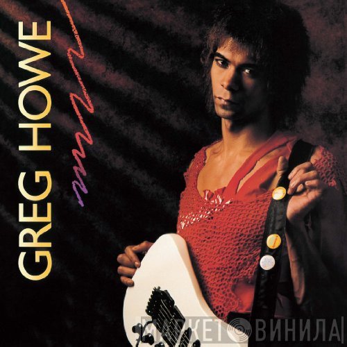 Greg Howe  - Greg Howe