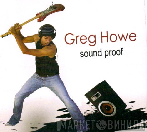 Greg Howe  - Sound Proof