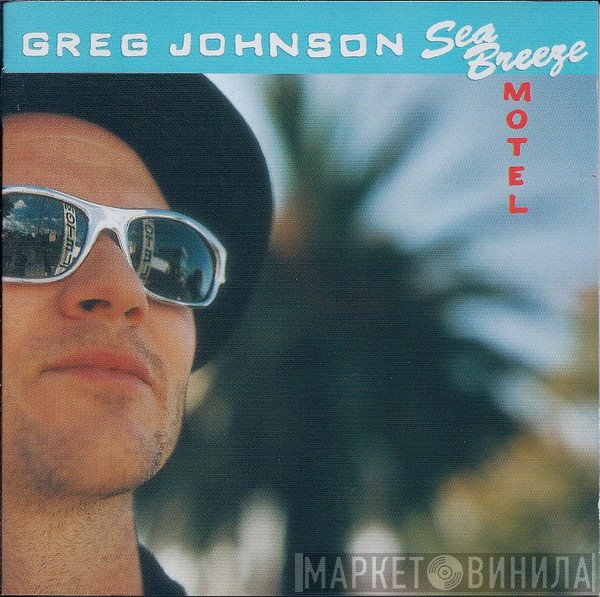 Greg Johnson - Sea Breeze Motel