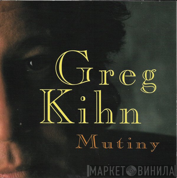 Greg Kihn - Mutiny
