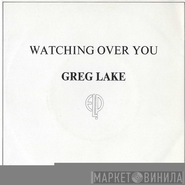 Greg Lake - Watching Over You
