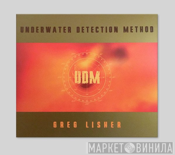 Greg Lisher - Underwater Detection Method