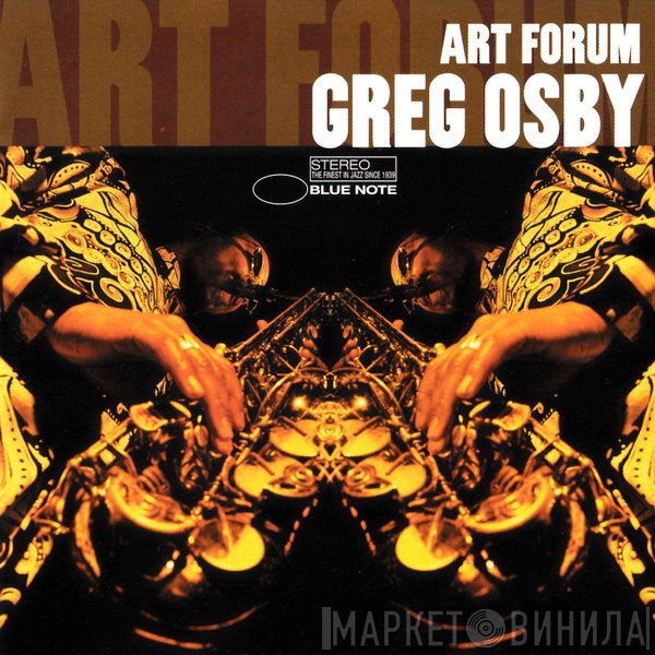 Greg Osby  - Art Forum