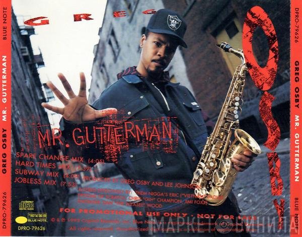 Greg Osby  - Mr. Gutterman