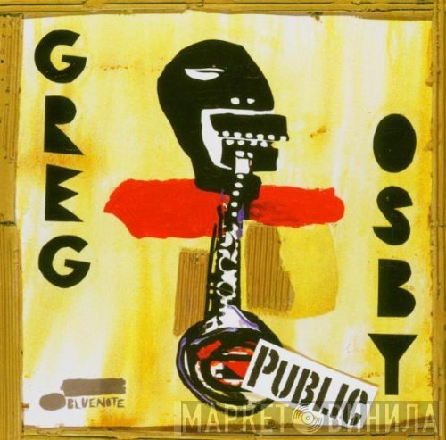Greg Osby  - Public