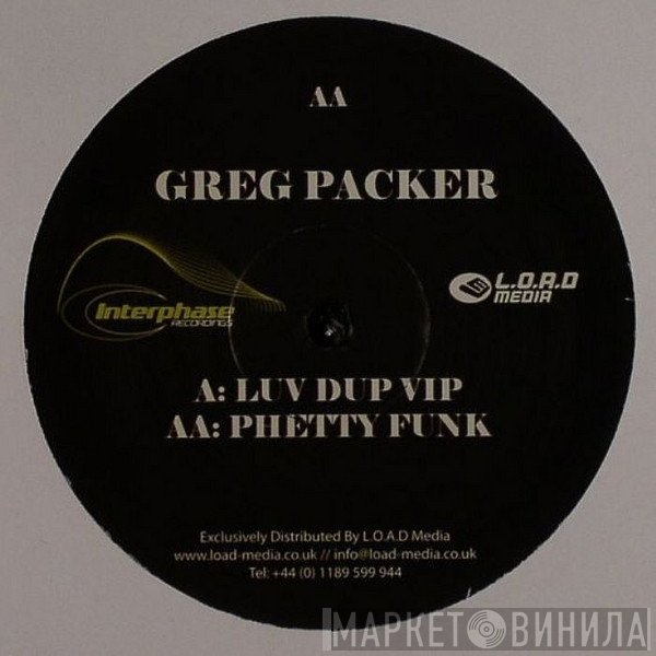 Greg Packer  - Luv Dup VIP / Phetty Funk