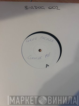 Greg Packer - Groove Me / Soul Weekender