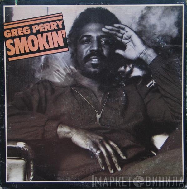 Greg Perry  - Smokin'