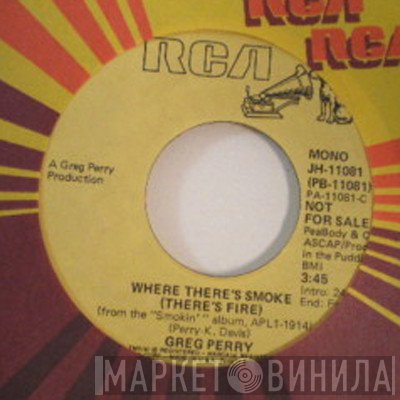 Greg Perry - Where There's Smoke (There's Fire)