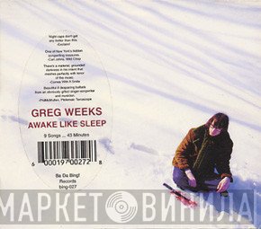 Greg Weeks  - Awake Like Sleep