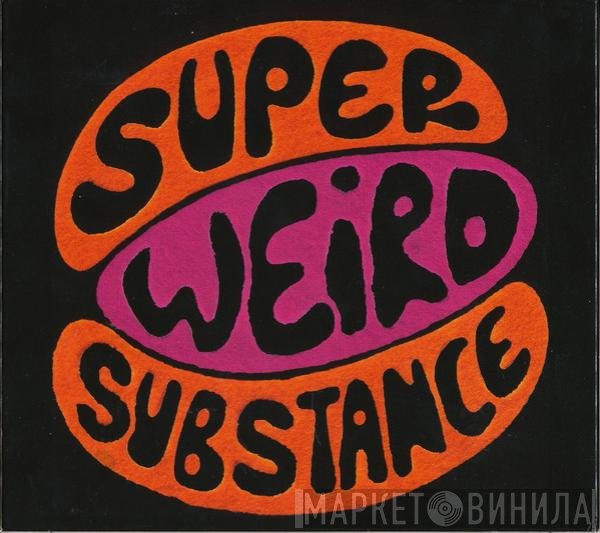 Greg Wilson  - Super Weird Substance
