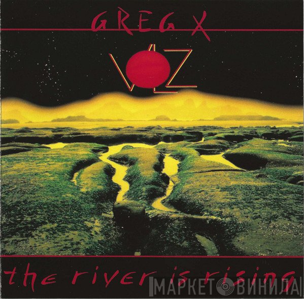 Greg X. Volz  - The River Is Rising