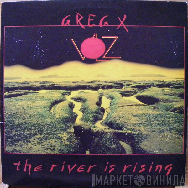 Greg X. Volz  - The River Is Rising
