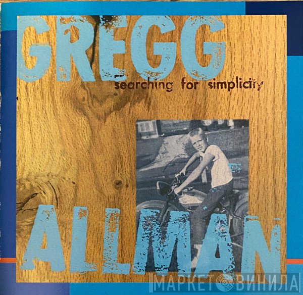 Gregg Allman  - Searching For Simplicity