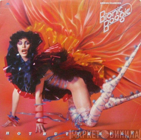 Gregg Diamond, Bionic Boogie  - Hot Butterfly