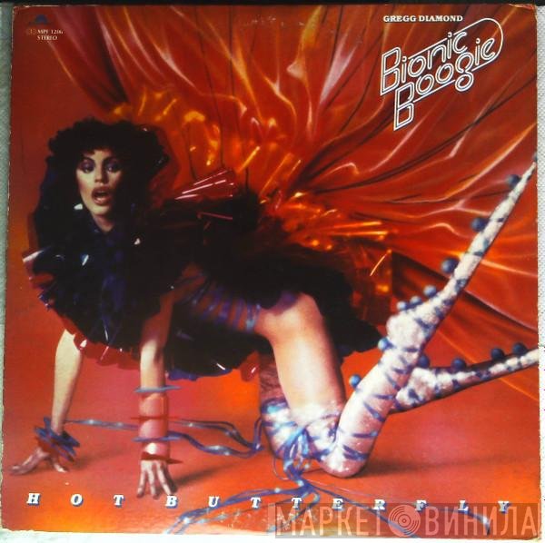 Gregg Diamond, Bionic Boogie  - Hot Butterfly
