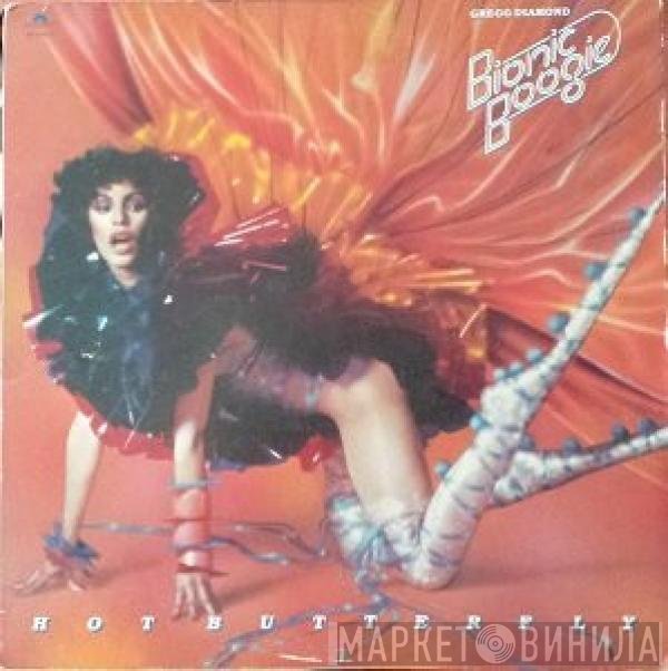 Gregg Diamond, Bionic Boogie  - Hot Butterfly