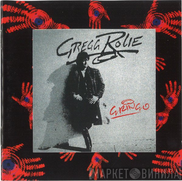 Gregg Rolie  - Gringo