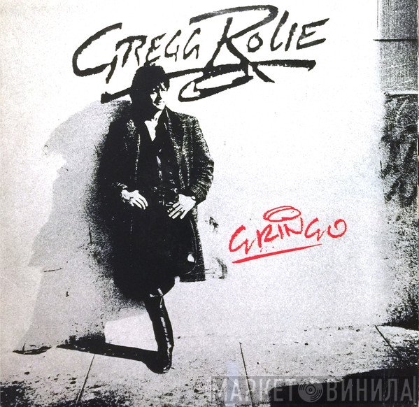 Gregg Rolie  - Gringo
