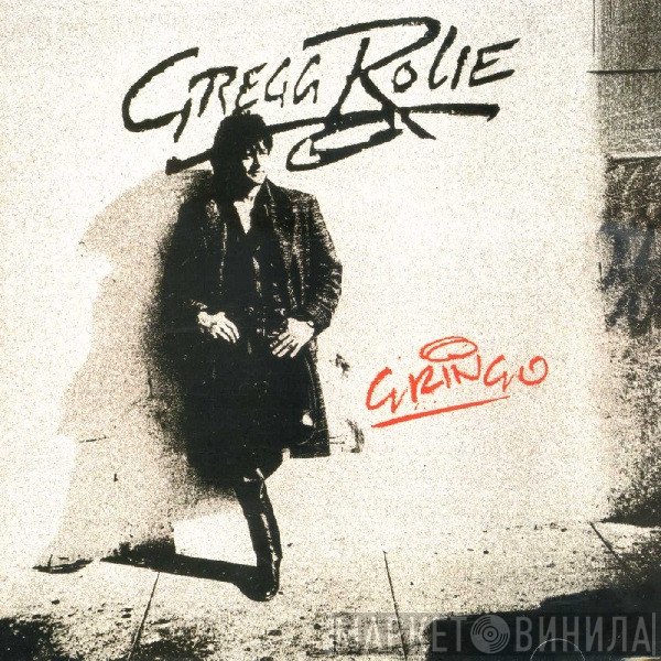 Gregg Rolie  - Gringo