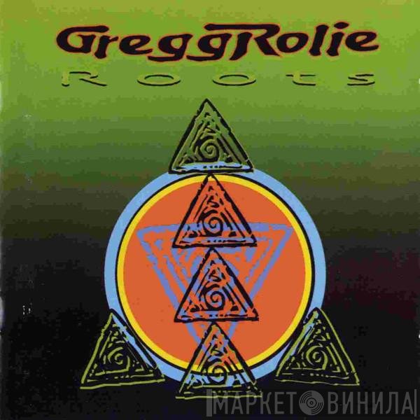 Gregg Rolie  - Roots