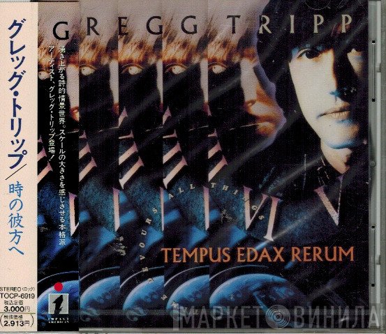 Gregg Tripp  - Tempus Edax Rerum