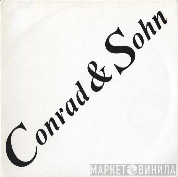 Gregor Schnitzler / Conrad Schnitzler  - Conrad & Sohn