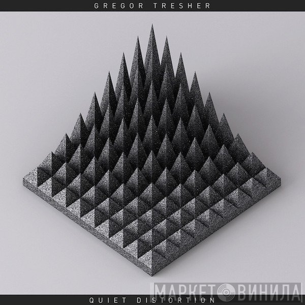 Gregor Tresher  - Quiet Distortion