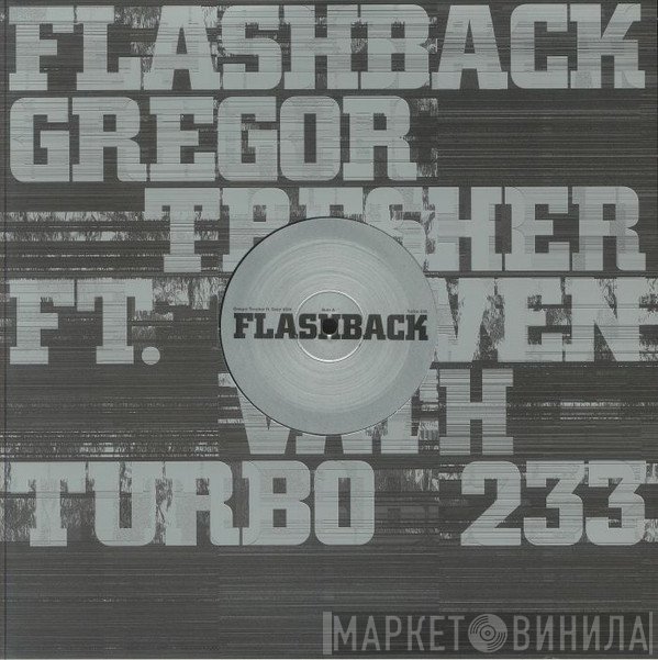 Gregor Tresher, Sven Väth - Flashback