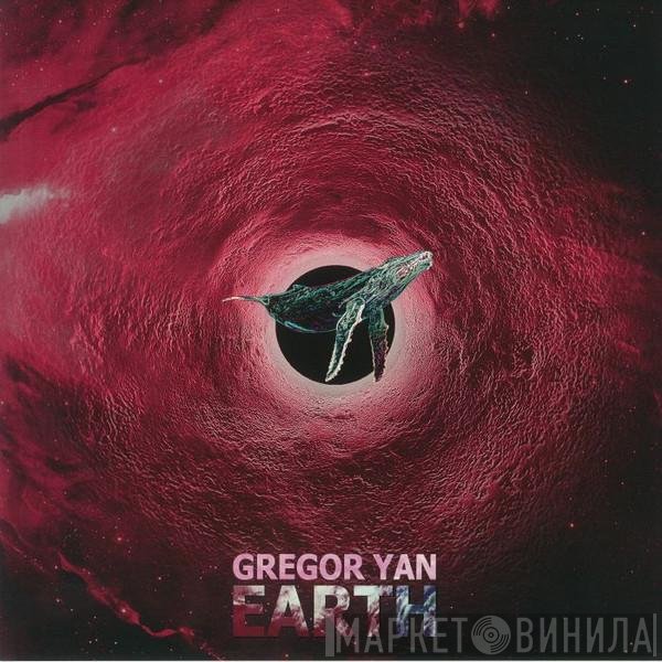 Gregor Yan - Earth