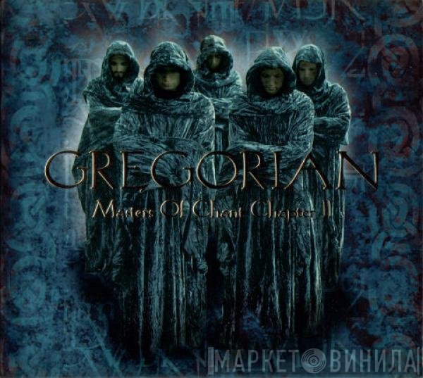 Gregorian  - Masters Of Chant Chapter II