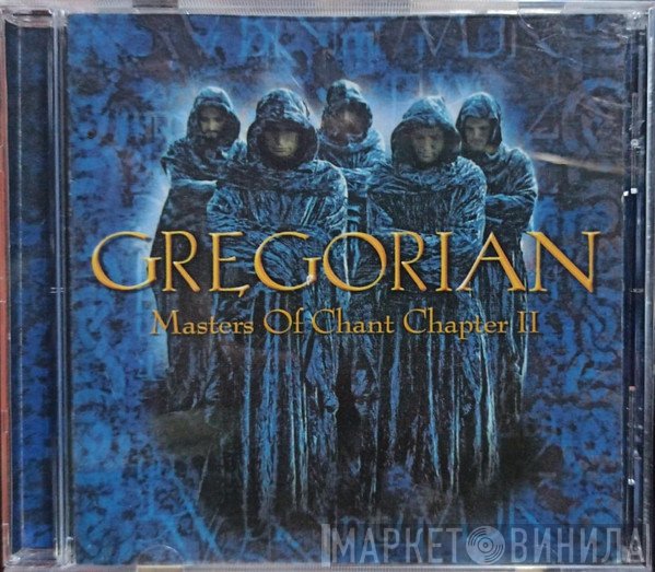 Gregorian  - Masters Of Chant Chapter II