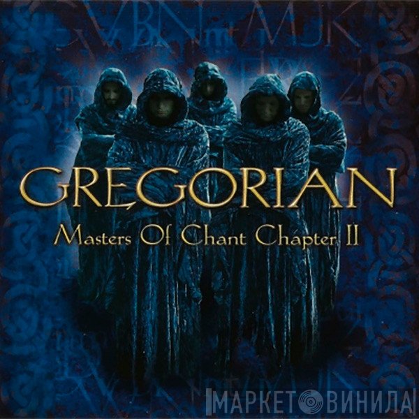 Gregorian  - Masters Of Chant Chapter II