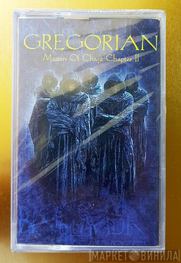 Gregorian  - Masters Of Chant Chapter II