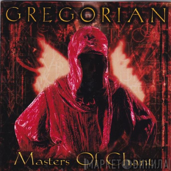 Gregorian  - Masters Of Chant